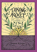Taking Root (The Lord's Garden Series)