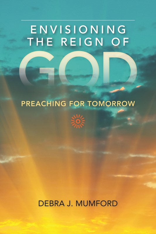 Envisioning The Reign Of God