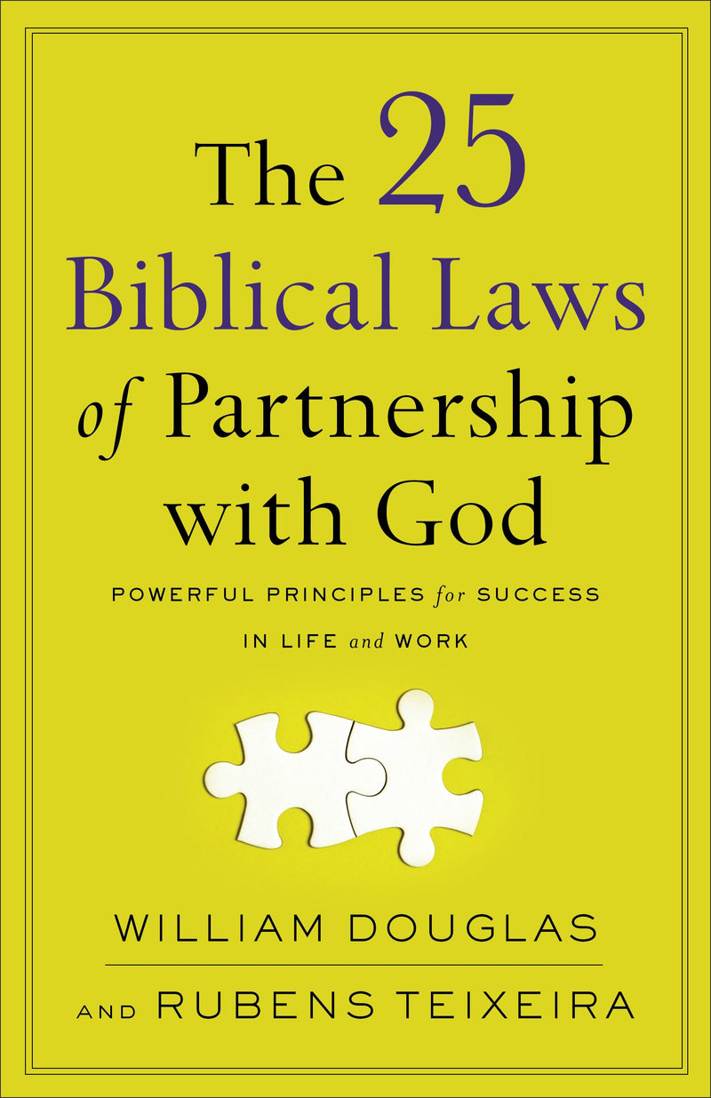 The 25 Biblical Laws Of Partnership With God 