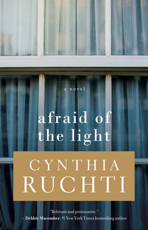 Afraid Of The Light: A Novel