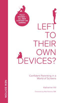Left To Their Own Devices? (Revised)