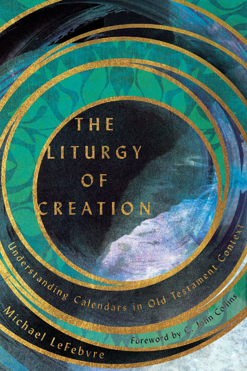 The Liturgy Of Creation