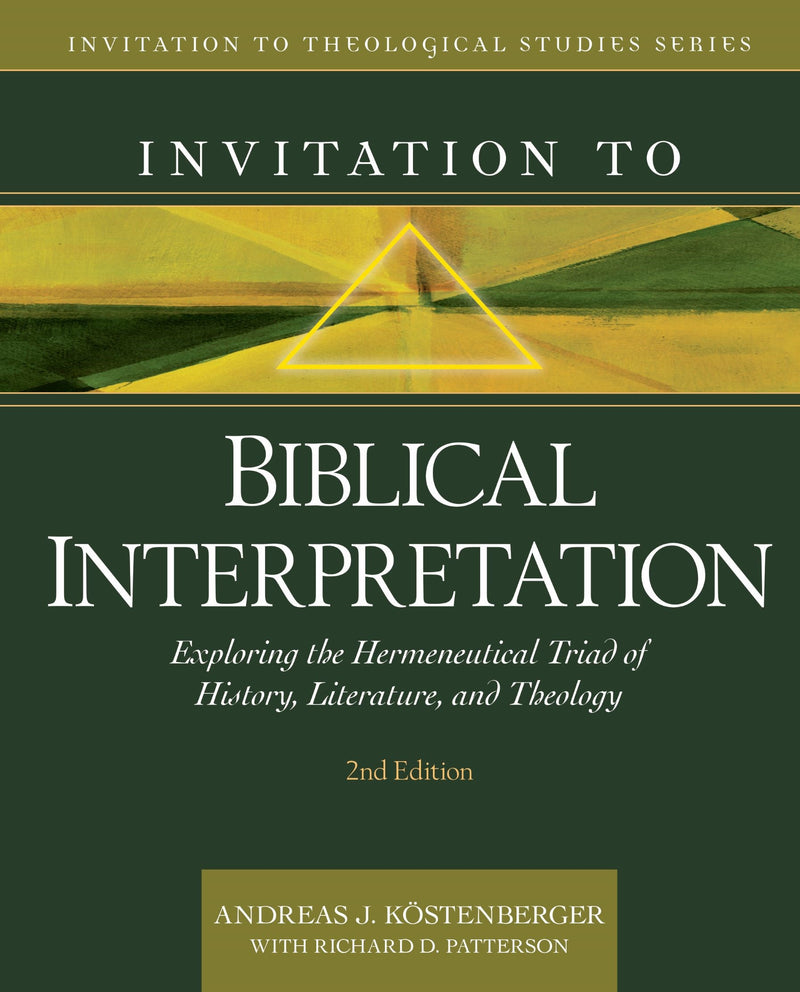 Invitation To Biblical Interpretation (2nd Edition)