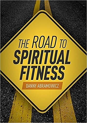 The Road To Spiritual Fitness