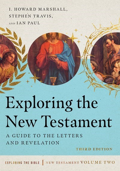 Exploring The New Testament