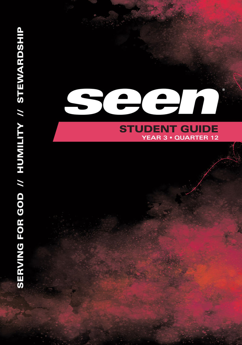 Seen Teen Student Guide: Summer 2022-Year B (