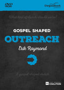 Gospel Shaped Outreach DVD