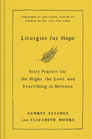 Liturgies For Hope