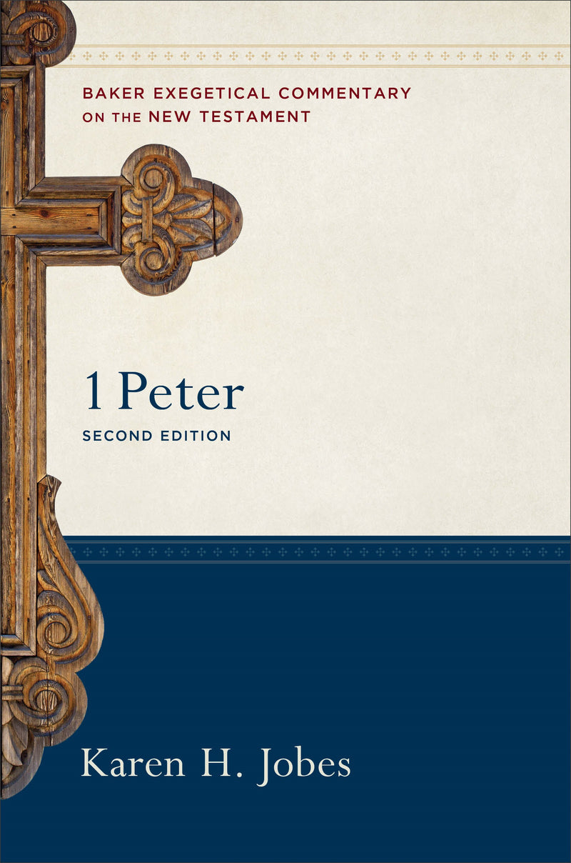 1 Peter (Baker Exegetical Commentary On The New Testament (2nd Edition)