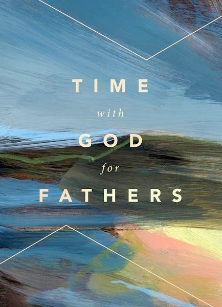 Time With God For Fathers