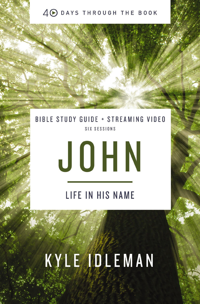 John Study Guide Plus Streaming Video (40 Days Through The Bible)