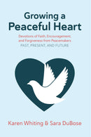 Growing A Peaceful Heart
