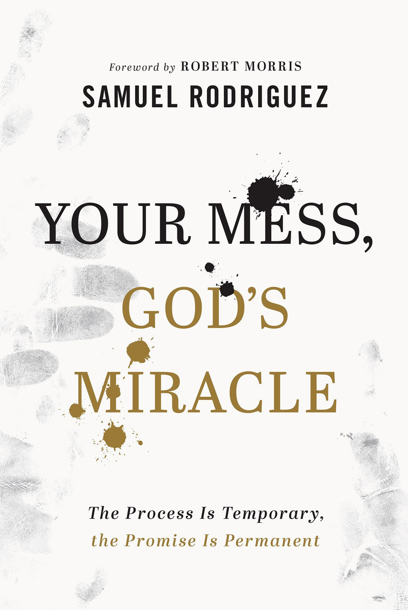 Your Mess  God's Miracle