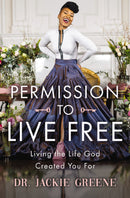 Permission To Live Free