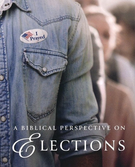 A Biblical Perspective On Elections