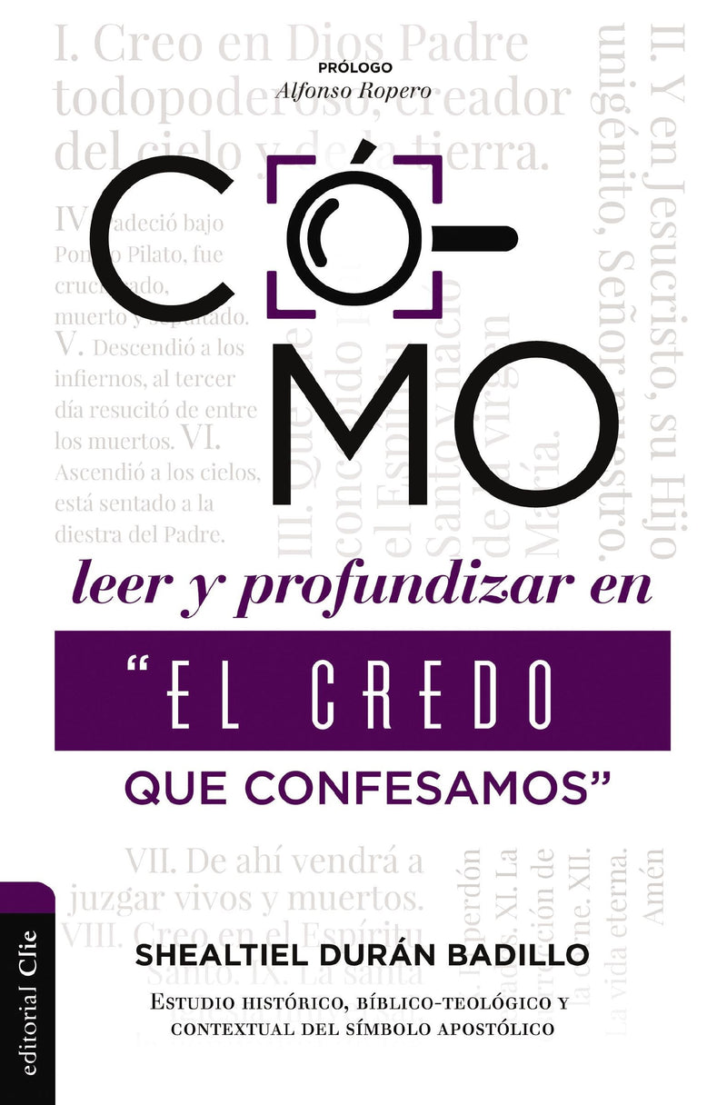 Span-How To Deepen The Creeds We Confess (Como Leer Y Profundizar En El Credo Que Confesamos)