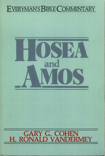 Hosea & Amos (Everyman's Bible Commentary)