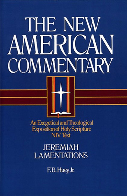 Jeremiah & Lamentations (NIV New American Commentary)