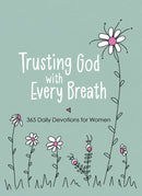 Trusting God With Every Breath