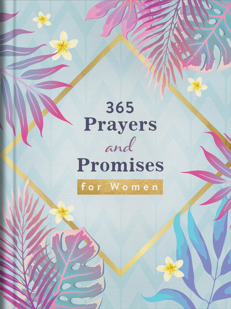 365 Prayers And Promises For Women