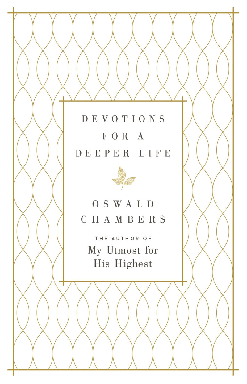 Devotions For A Deeper Life