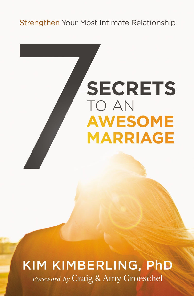 7 Secrets To An Awesome Marriage