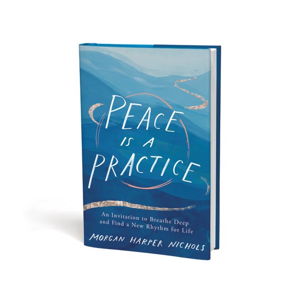 Peace Is A Practice