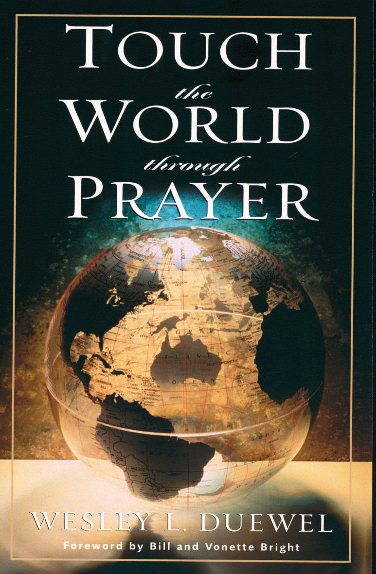 Touch the World Through Prayer (Revised)