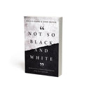 Not So Black And White