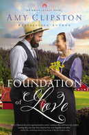 Foundation Of Love (An Amish Legacy Novel)-Softcover