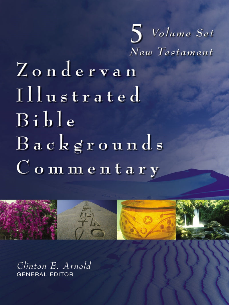 Zondervan Illustrated Bible Backgrounds Commentary: New Testament 4 Volume Set