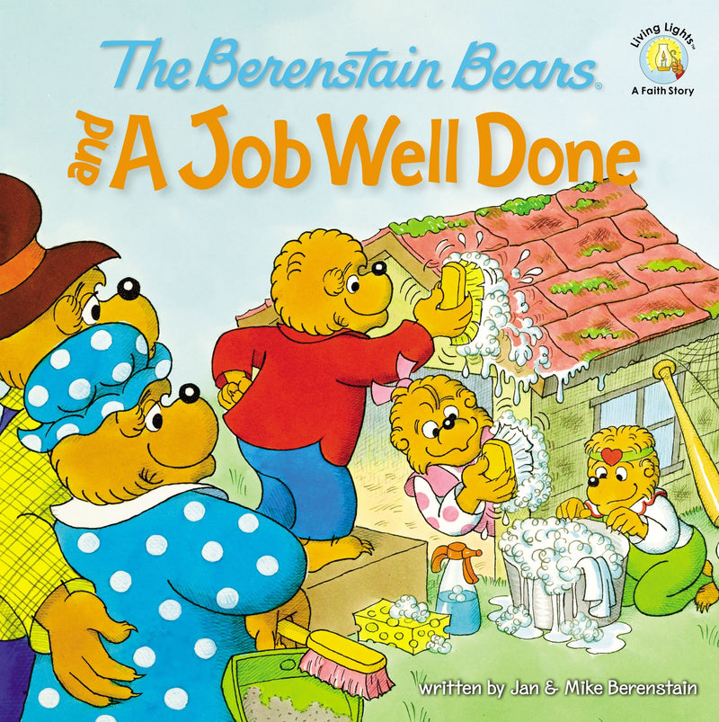 The Berenstain Bears And A Job Well Done  (Living Lights)