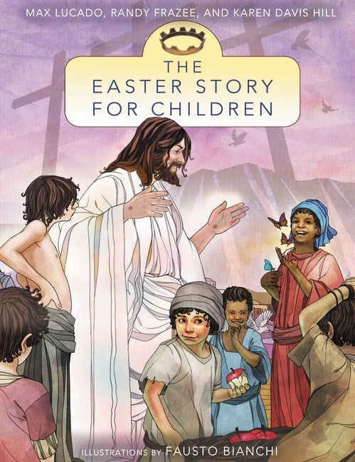 The Easter Story For Children
