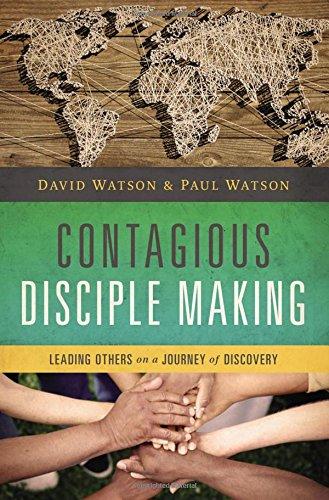 Contagious Disciple Making: Leading Othe