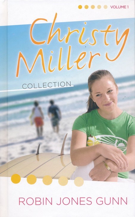 Christy Miller Collection Volume 1 (3-In-1)