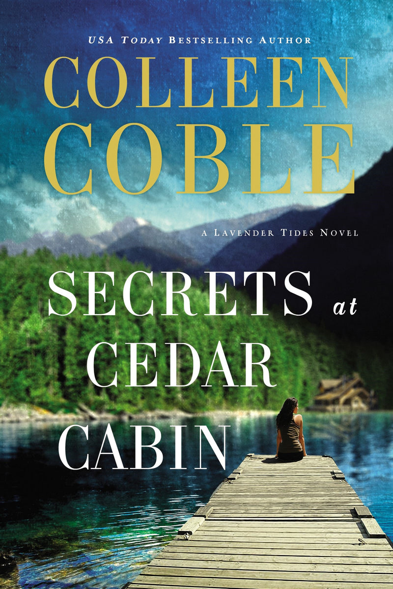 Secrets At Cedar Cabin (Lavender Tides Novel