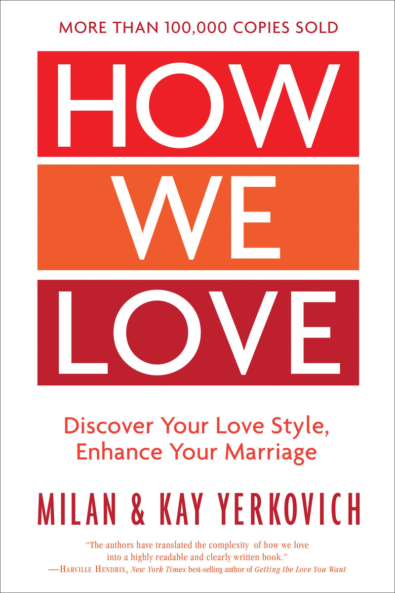 How We Love (Expanded Edition)