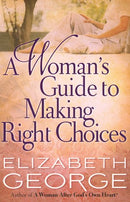 Womans Guide To Making Right Choices