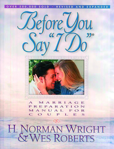 Before You Say I Do - Revised and Expand