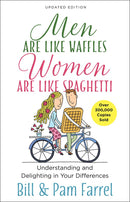 Men Are Like Waffles - Women Are Like Spaghetti (Updated Edition)