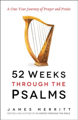 52 Weeks Through the Psalms