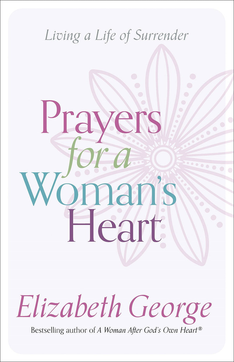 Prayers For A Woman's Heart