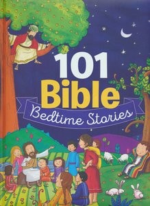 101 Bible Bedtime Stories