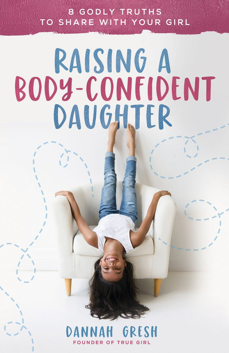 Raising A Body-Confident Daughter