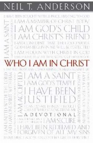 Who I Am In Christ