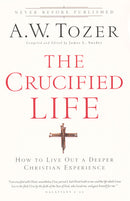 The Crucified Life: