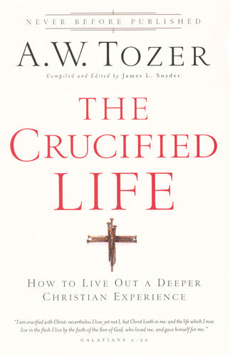 The Crucified Life: