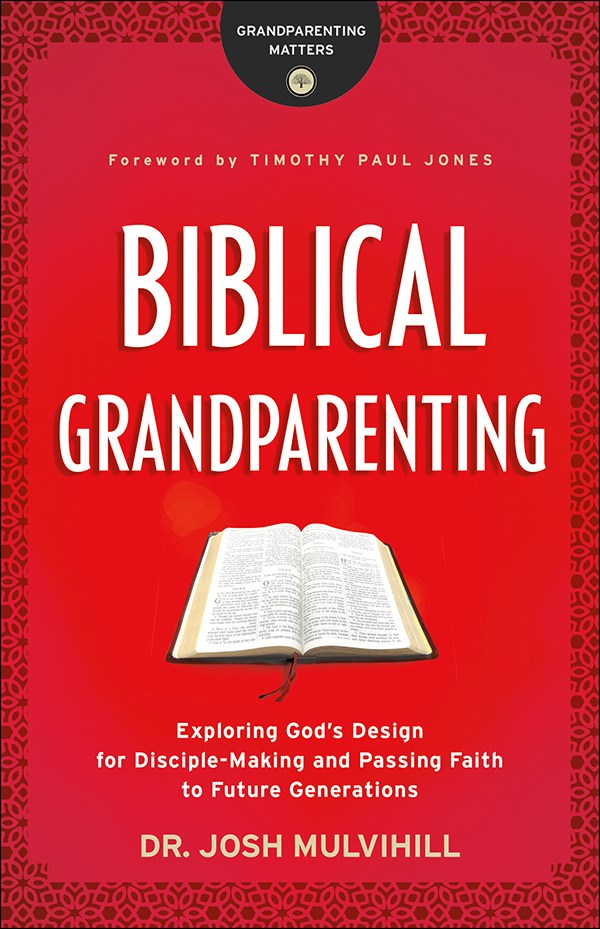 Biblical Grandparenting 