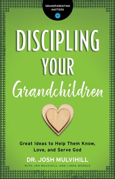 Discipling Your Grandchildren