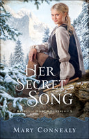 Her Secret Song (Brides Of Hope Mountain